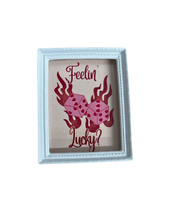 'Feelin' Lucky?' Picture in White Frame