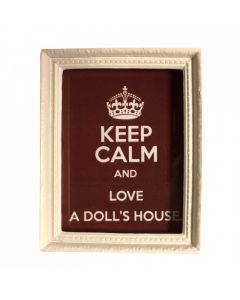 MC300 Keep Calm and Love Dolls House Poster