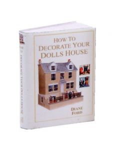 MS066 - 1:12 Scale How to Decorate Your Dolls House Book